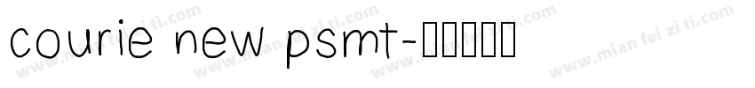 courie new psmt字体转换